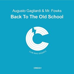 Augusto Gagliardi - Back to the old school EP