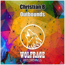 Christian B - Outbounds
