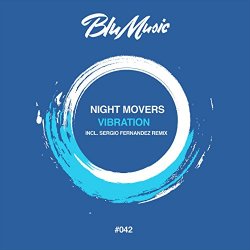 Night Movers - Vibration