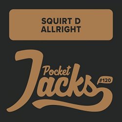 Squirt D - Allright