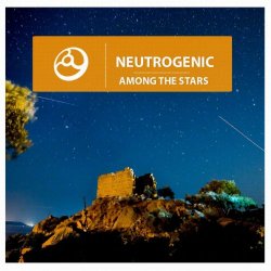Neutrogenic - Among the Stars