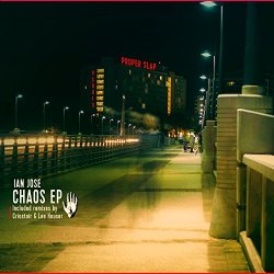 Ian Jose - Chaos - EP