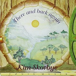 Kim Skovbye - There and Back Again.