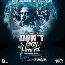 Don't Play with Me [Explicit]