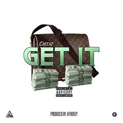 Cheekz - Get it (Rattanak Ouk) [Explicit]