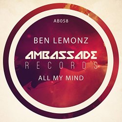Ben Lemonz - All My Mind