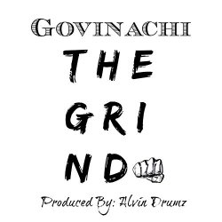 Govinachi - The Grind [Explicit]