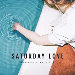 Zimmer - Saturday Love