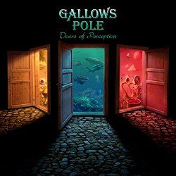 Gallows Pole - Doors of Perception