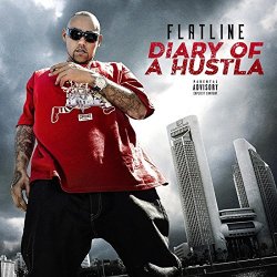 Flatline - Diary of a Hustla [Explicit]