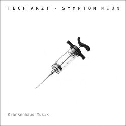 Various Artists - Tech Arzt - Symptom Neun