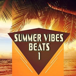 Various Artists - Summer Vibes Beats 1