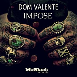 Dom Valente - Impose
