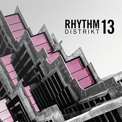 Various Artists - Rhythm Distrikt 13