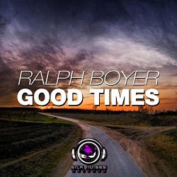 Ralph Boyer - Good Times