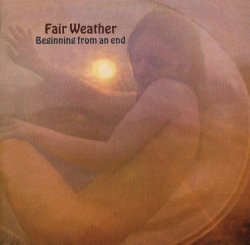 Fair Weather - Beginning From An End