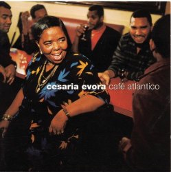 Cesaria Evora - Cafe Atlantico