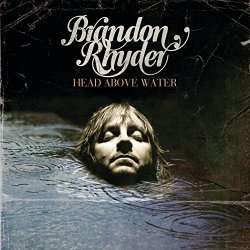 Brandon Rhyder - Head Above Water