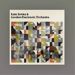 Kate Simko And London Electronic Orchestra - Kate Simko & London Electronic Orchestra