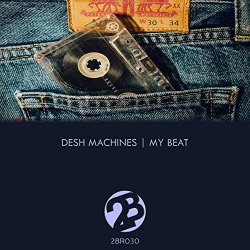 Desh Machines - My Beat