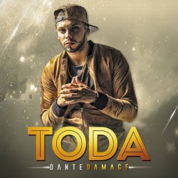 Dante Damage - Toda