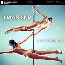 Brian Snr - Let's Dance