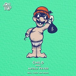 Apolo Fever - Child EP