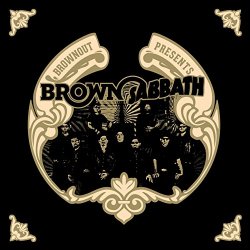 Brownout - Brownout Presents Brown Sabbath