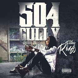 504Gully - Filthy Rags [Explicit]