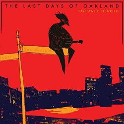   - Last Days of Oakland (Intro)