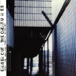 Creatures, The - Eraser Cut by The Creatures (80s) (0100-01-01)
