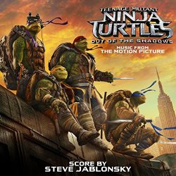  - Teenage Mutant Ninja Turtles: Out of the Shadows (Music from the Motion Picture)