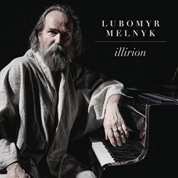 Lubomyr Melnyk - Illirion