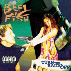 Reel Big Fish - Turn The Radio Off