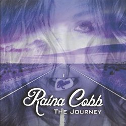 Raina Cobb - The Journey
