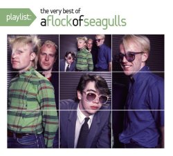 A Flock Of Seagulls - The More You Live, The More You Love