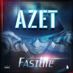 Azet - Fast Life