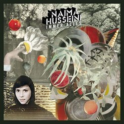 Naima Husseini - Immer alles