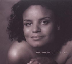 Kim Sanders - Closer Look