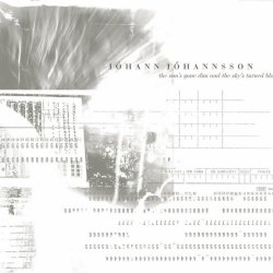 Johann Johannsson - The Sun's Gone Dim And The Sky's Turned Black