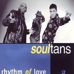 Soultans - Rhythm Of Love