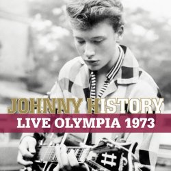 Johnny Hallyday - Johnny History - Live Olympia 1973