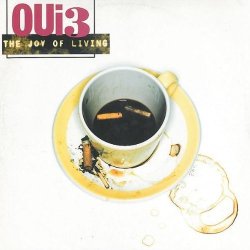 Oui 3 - The Joy Of Living