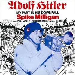 Spike Milligan - Adolf Hitler (My Part In His Downfall) [Pt. 2]