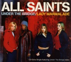 All Saints - Lady Marmalade (Henry And Hayne's La Jam Mix)