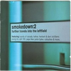 Various Artists - Smokedown: 2 - Further Travels Into the Leftfield
