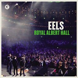 Eels - Royal Albert Hall [Explicit]