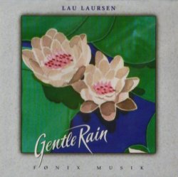 Lau Laursen - Gentle Rain.