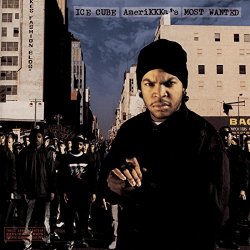 Ice Cube - AmeriKKKa's Most Wanted [Explicit]