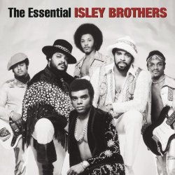 Isley Brothers, The - The Essential Isley Brothers [Clean]